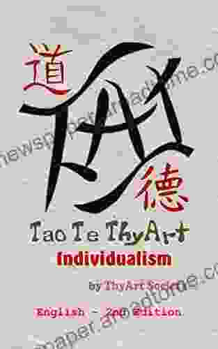 Tao Te ThyArt: Individualism Justnara Zaman