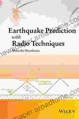 Earthquake Prediction With Radio Techniques