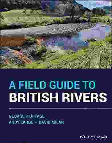 A Field Guide to British Rivers