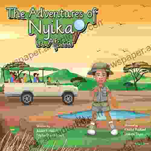 The Adventures of Nyika in Africa