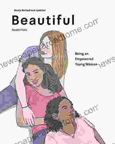 Beautiful Being an Empowered Young Woman (2nd Ed )