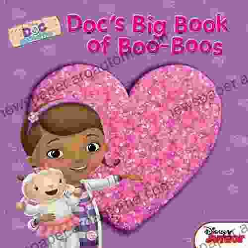 Doc McStuffins: Doc S Big Of Boo Boos (Disney Storybook (eBook))