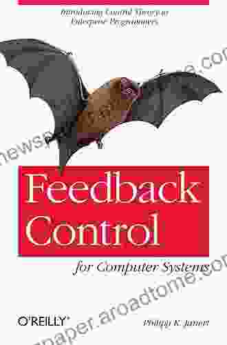 Feedback Control For Computer Systems: Introducing Control Theory To Enterprise Programmers