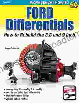 Ford Differentials: How To Rebuild The 8 8 And 9 Inch