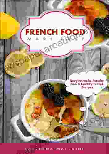 French Food Made Easy Julia Spoon