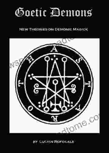 Goetic Demons New Theories On Demonic Magick