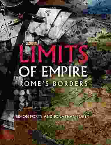 Limits of Empire: Rome s Borders