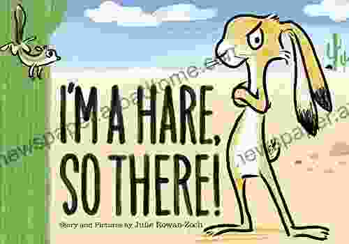 I m A Hare So There