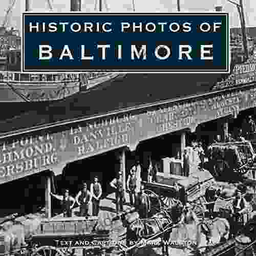 Historic Photos Of Baltimore Mark Walston