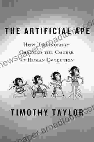 The Artificial Ape: How Technology Changed the Course of Human Evolution (MacSci)