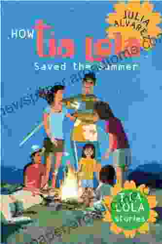How Tia Lola Saved The Summer (The Tia Lola Stories 3)