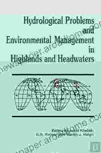 Hydrological Problems And Environmental Management In Highlands And Headwaters