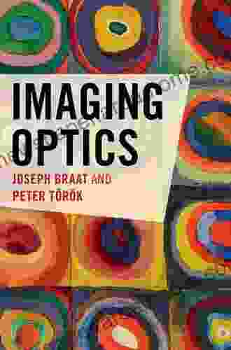 Imaging Optics Joseph Braat