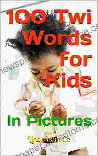 100 Twi Words For Kids : In Pictures