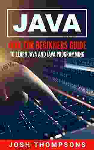 Java: Java For Beginners Guide To Learn Java And Java Programming (Java Programming Books)