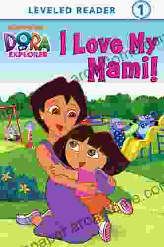 I Love My Mami (Dora The Explorer) (Ready To Read Dora The Explorer Level 1 9)