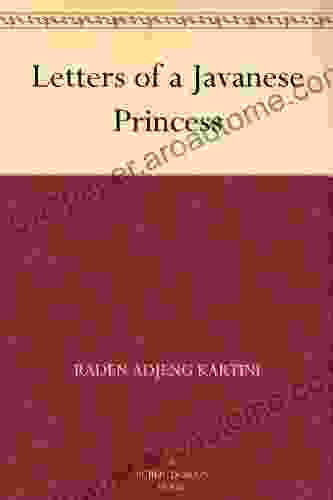 Letters Of A Javanese Princess