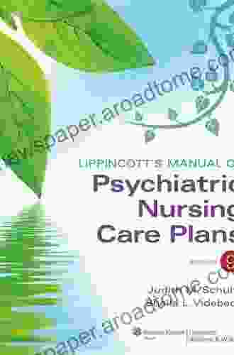 Lippincott s Manual of Psychiatric Nursing Care Plans