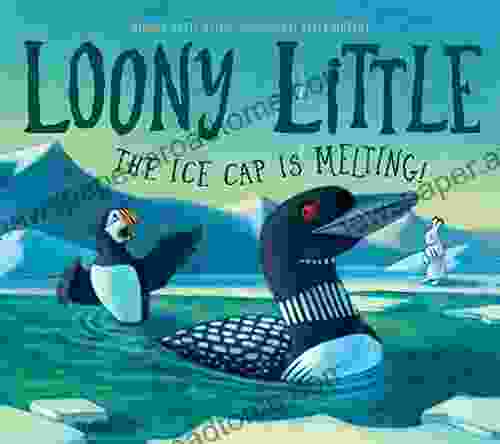 Loony Little: The Ice Cap Is Melting