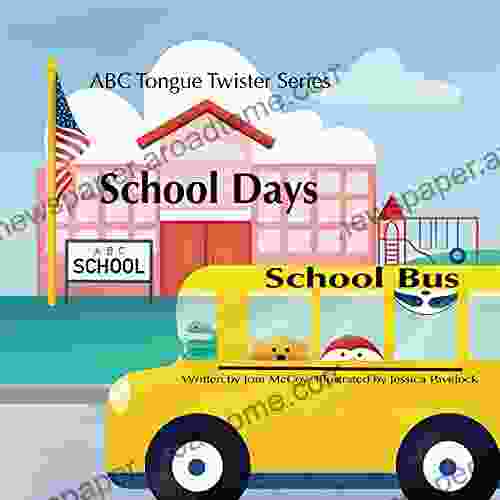 School Days (ABC Tongue Twisters 2)