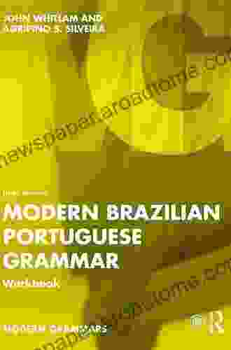 Modern Brazilian Portuguese Grammar Workbook (Modern Grammar Workbooks)