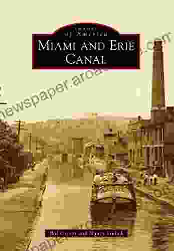 Miami And Erie Canal (Images Of America)