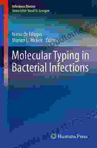 Molecular Typing In Bacterial Infections (Infectious Disease)