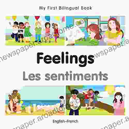 My First Bilingual Feelings (English French) (French Edition)