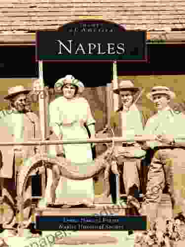 Naples (Images Of America) Lynne Howard Frazer