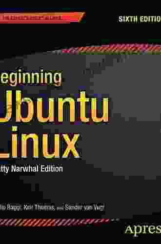 Beginning Ubuntu Linux: Natty Narwhal Edition (Expert S Voice In Linux)