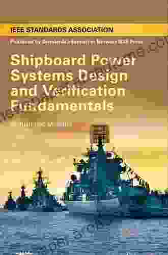 Shipboard Power Systems Design and Verification Fundamentals