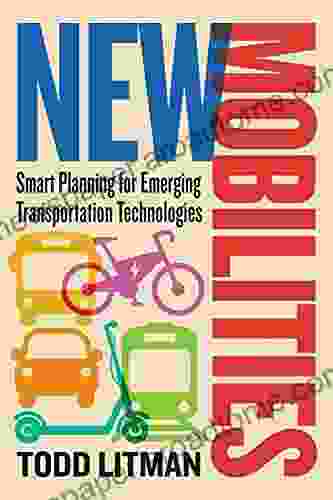 New Mobilities: Smart Planning For Emerging Transportation Technologies