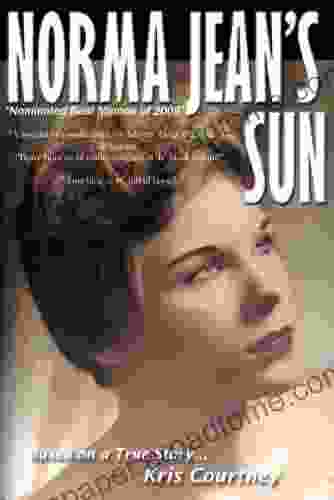 Norma Jean S Sun Memoir Kris Courtney