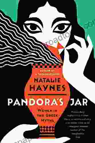 Pandora s Jar: Women in the Greek Myths