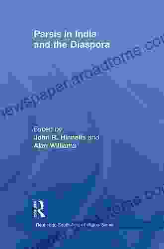 Parsis In India And The Diaspora (Routledge South Asian Religion Series)