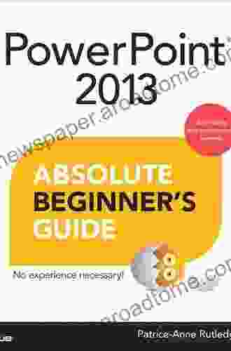 PowerPoint 2024 Absolute Beginner S Guide Patrice Anne Rutledge