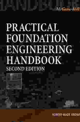 Practical Foundation Engineering Handbook 2nd Edition