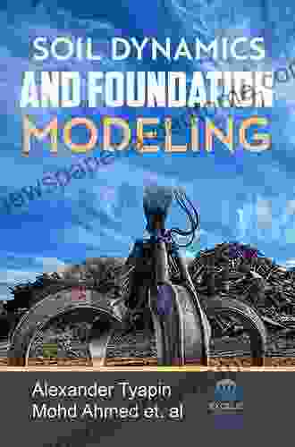 Soil Dynamics And Foundation Modeling: Offshore And Earthquake Engineering (Risk Engineering)