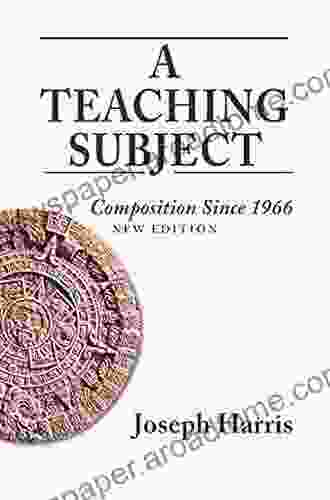 Teaching Subject A: Composition Since 1966 New Edition