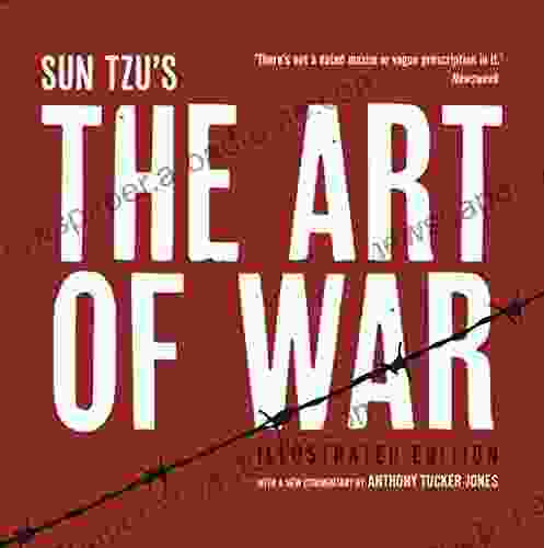 The Art Of War: Illustrated Edition
