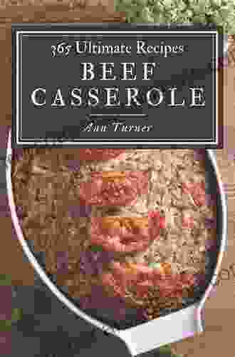 365 Fantastic Beef Recipes: The Best Ever Of Beef Cookbook