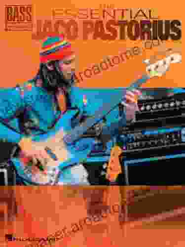 The Essential Jaco Pastorius Songbook (Bass Recorded Versions)