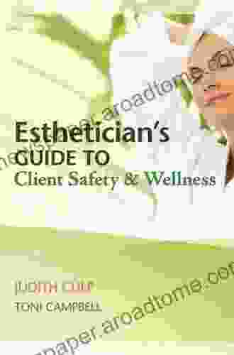 Esthetician S Guide To Client Safety And Wellness