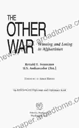 The Other War: Winning And Losing In Afghanistan