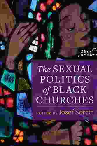 The Sexual Politics of Black Churches (Religion Culture and Public Life 2)