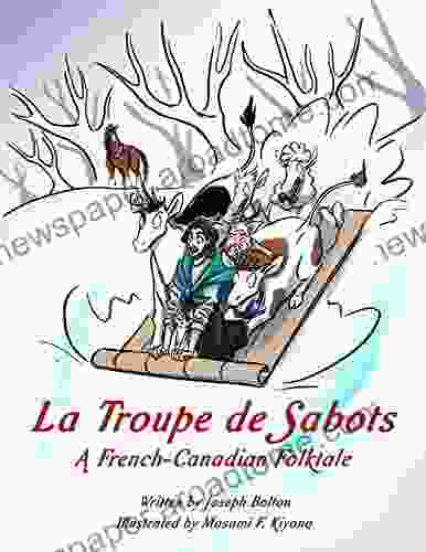 La Troupe De Sabots: A French Canadian Folktale