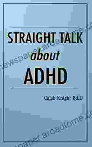 Straight Talk About ADHD John Swinton