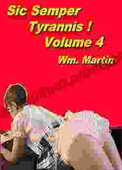 Sic Semper Tyrannis Volume 4: The Decline And Fall Of Child Protective Services