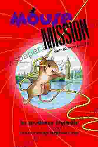 Mouse Mission (A Mousenet Book)