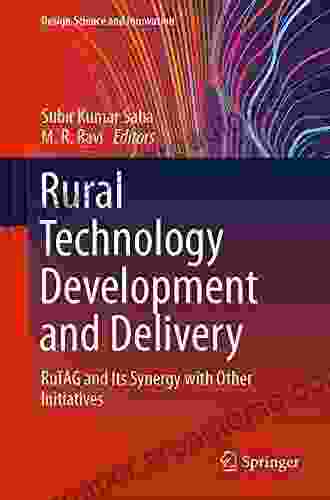 Rural Technology Development and Delivery: RuTAG and Its Synergy with Other Initiatives (Design Science and Innovation)